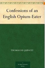 Confessions of an English Opium-Eater