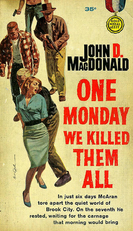 One Monday We Killed Them All