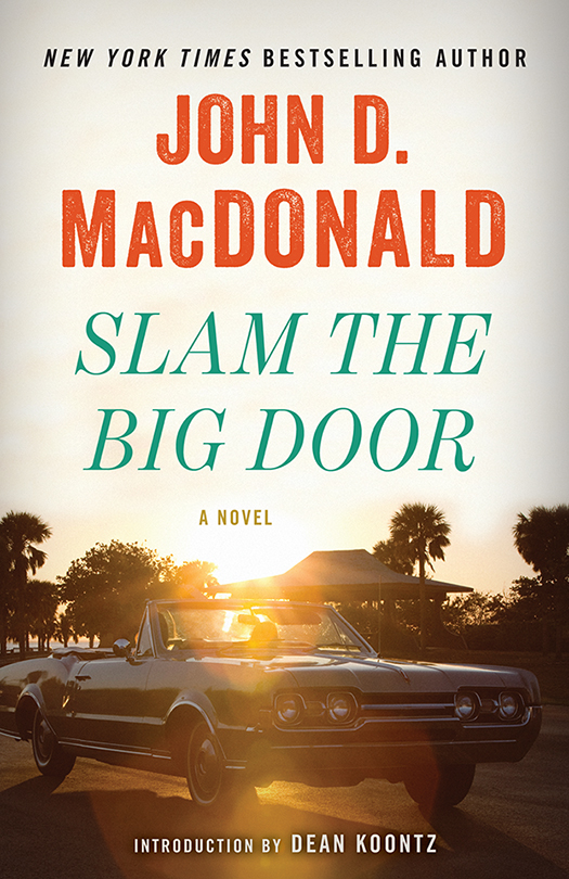 Slam The Big Door