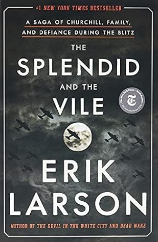The Splendid and the Vile