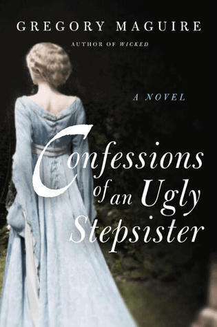 Confessions of an Ugly Stepsister