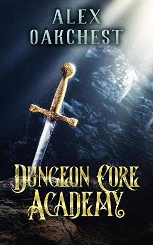 Dungeon Core Academy 1