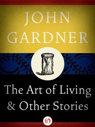 The Art of Living: & Other Stories