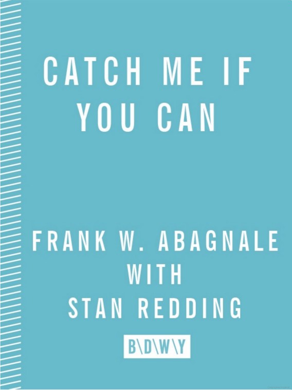 Catch Me If You Can