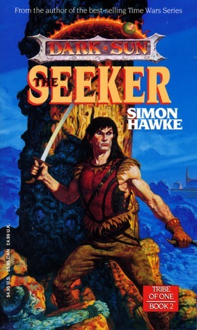 The Seeker (Dark Sun World) by Simon Hawke