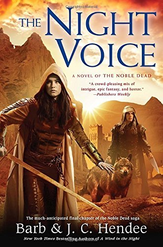 The Night Voice: A Novel of the Noble Dead by Barb Hendee