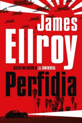 [Perfidia] (By: James Ellroy) [published: September, 2014]