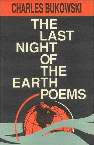 The Last Night of the Earth Poems: A Poetry Collection on Writing, Death, and City Life