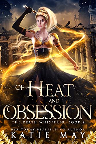 Of Heat and Obsession