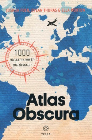 Atlas Obscura 1000 plekken om te ontdekken