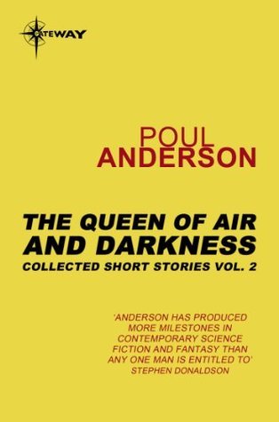 The Queen of Air and Darkness: The Collected Short Stories Volume 2