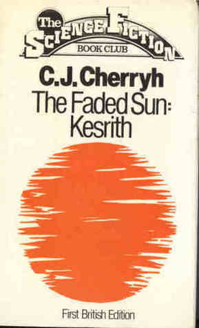 Kesrith (The Faded Sun, #1)