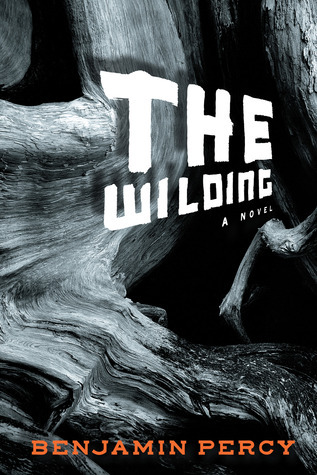The Wilding: A Novel