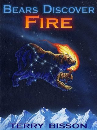 Bears Discover Fire and Other Stories