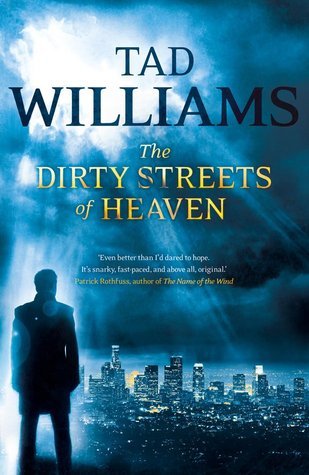 The Dirty Streets of Heaven