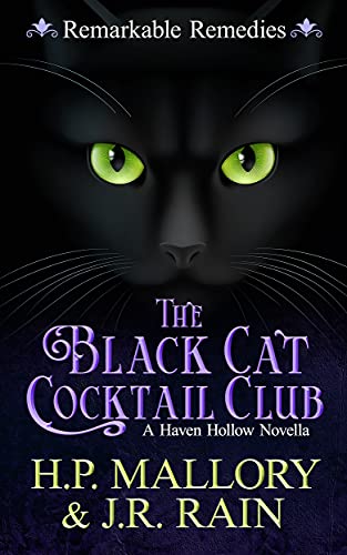 The Black Cat Cocktail Club (Remarkable Remedies, #1)
