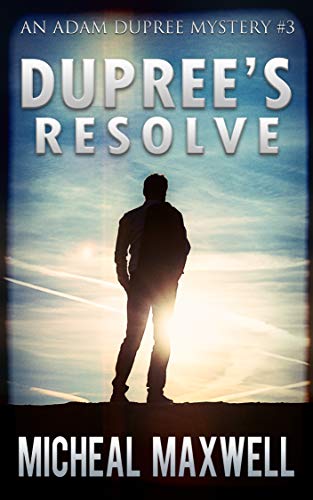 Dupree's Resolve