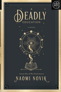 A Deadly Education