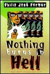 Nothing Burns in Hell