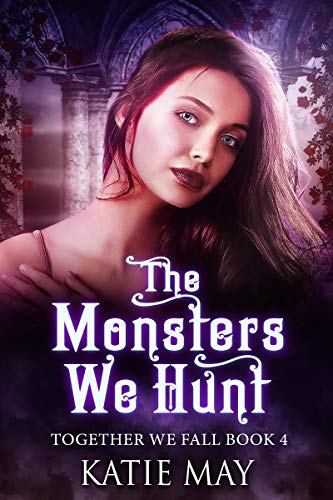 The Monsters We Hunt
