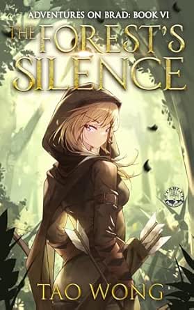 El Silencio del Bosque (Las Aventuras de Brad)