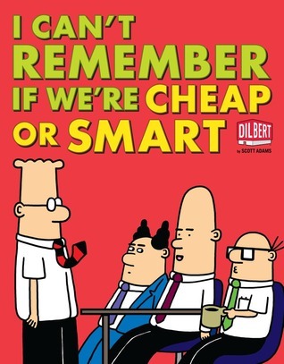 I Can't Remember if We're Cheap or Smart