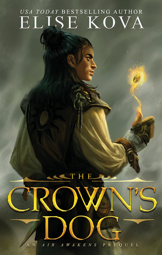 The Crown's Dog (Golden Guard Trilogy) by Elise Kova