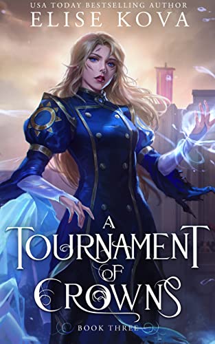 A Tournament of Crowns