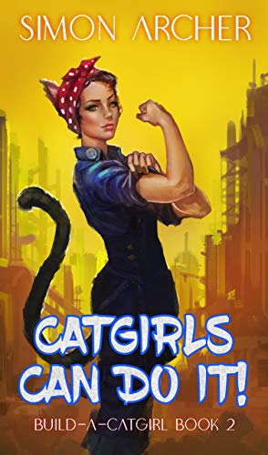 Catgirls Can Do It!