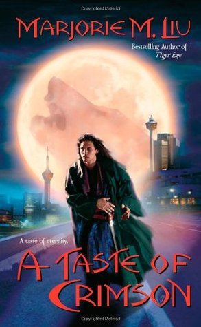 A Taste of Crimson (Crimson City) by Marjorie M. Liu