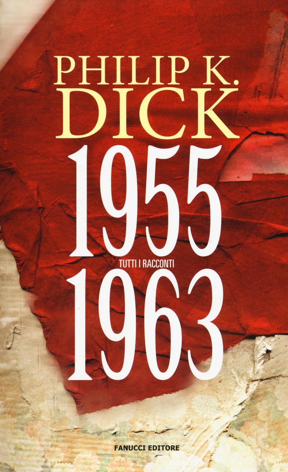 Tutti i racconti 1955-1963