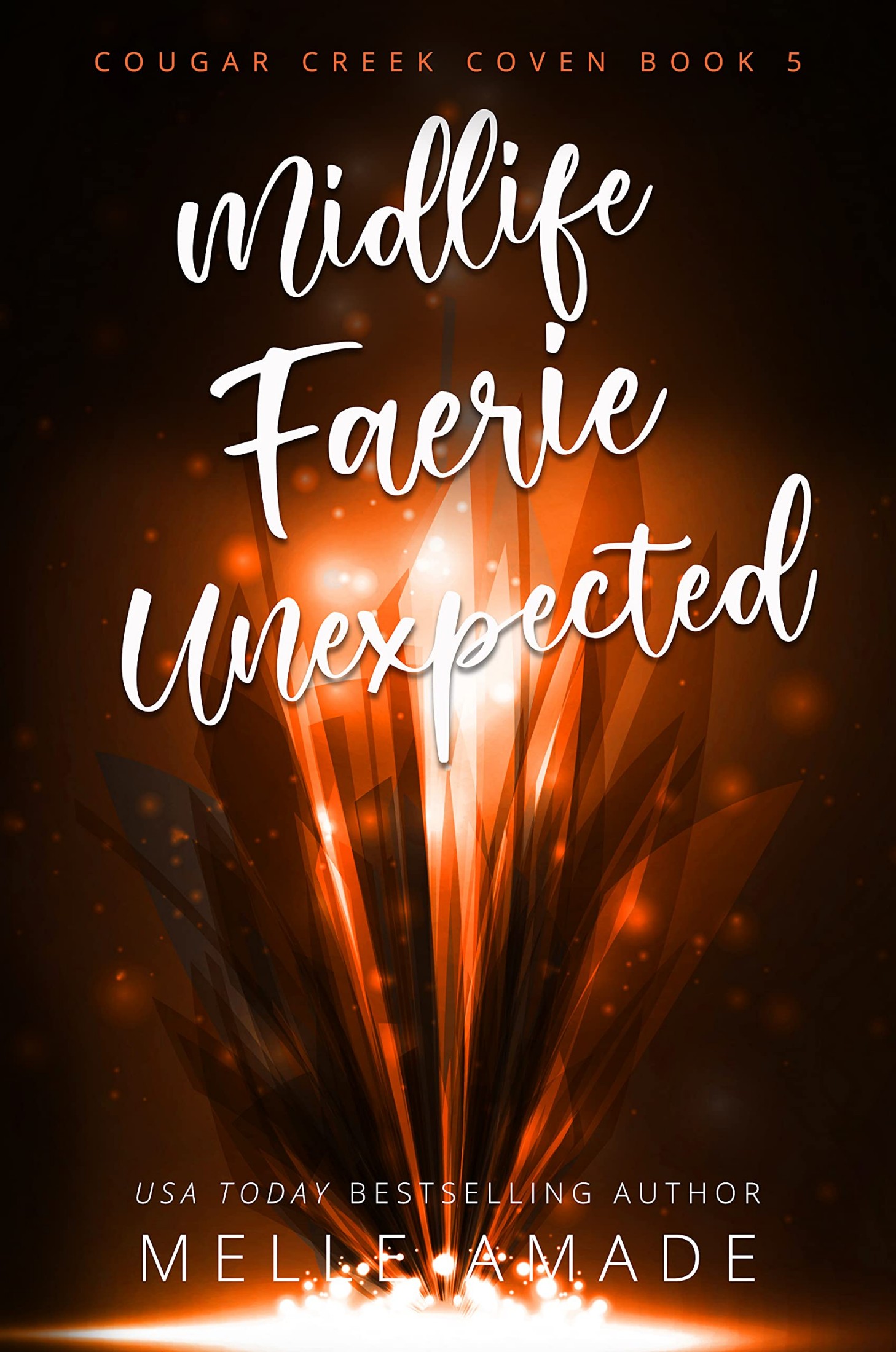 Midlife Faerie Unexpected