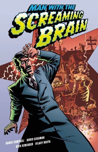 Man With The Screaming Brain by Bruce Campbell