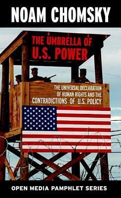 the_umbrella_of_u._s._power-the_universal_declaration_of_human_rights_and_the
