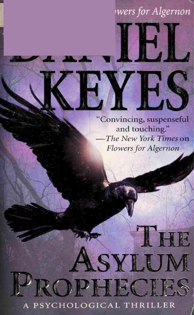 The Asylum Prophecies by Keyes, Daniel(October 1, 2009) Mass Market Paperback