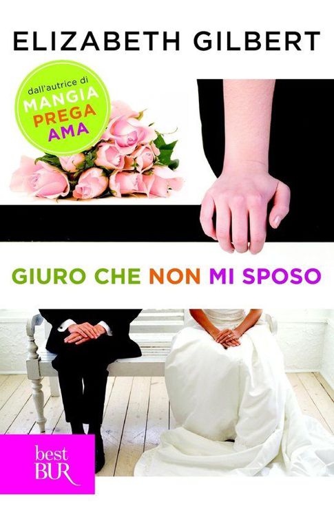 Giuro Che Non Mi Sposo
