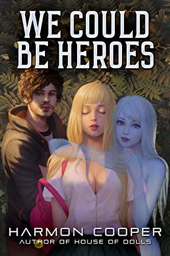 We Could Be Heroes: A Superhero Adventure