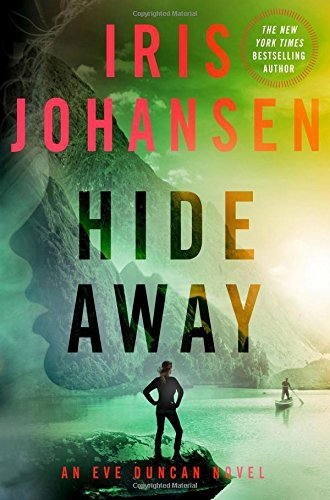 Hide Away (Eve Duncan Forensics Thrillers) by Iris Johansen