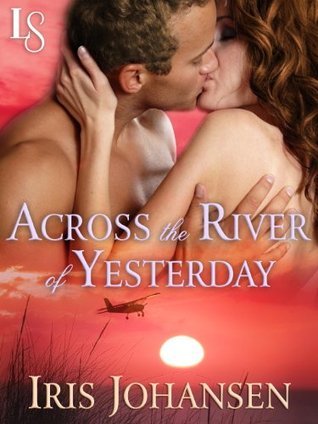 Across the River of Yesterday: A Loveswept Contemporary Romance