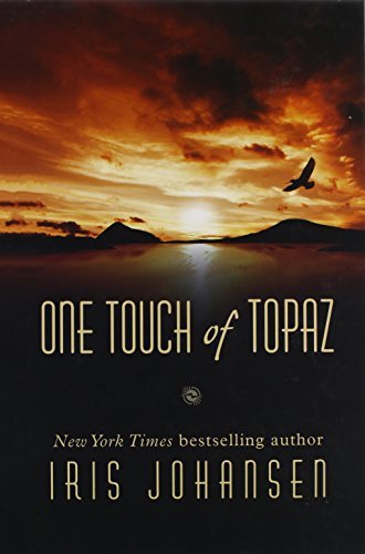 One Touch of Topaz (Thorndike Famous Authors) by Iris Johansen