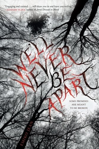 We'll Never Be Apart by Emiko Jean