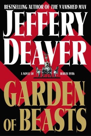 Garden of Beasts : A Novel of Berlin 1936