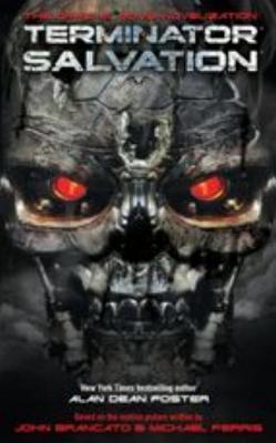 Terminator Salvation - The Official Movie Novelization