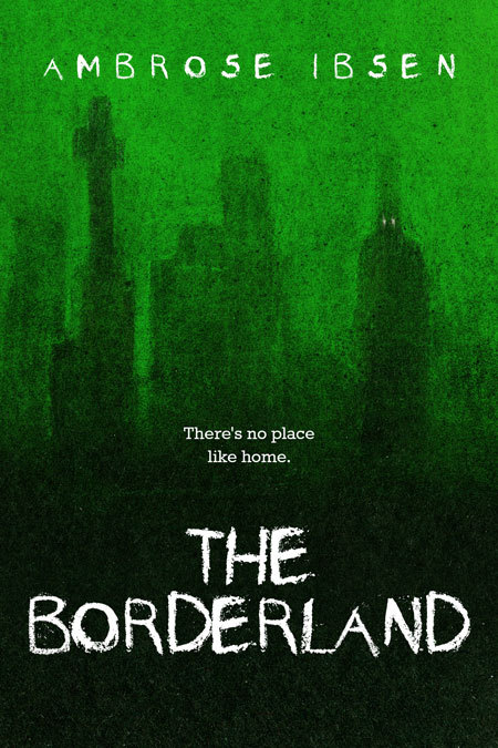 The Borderland