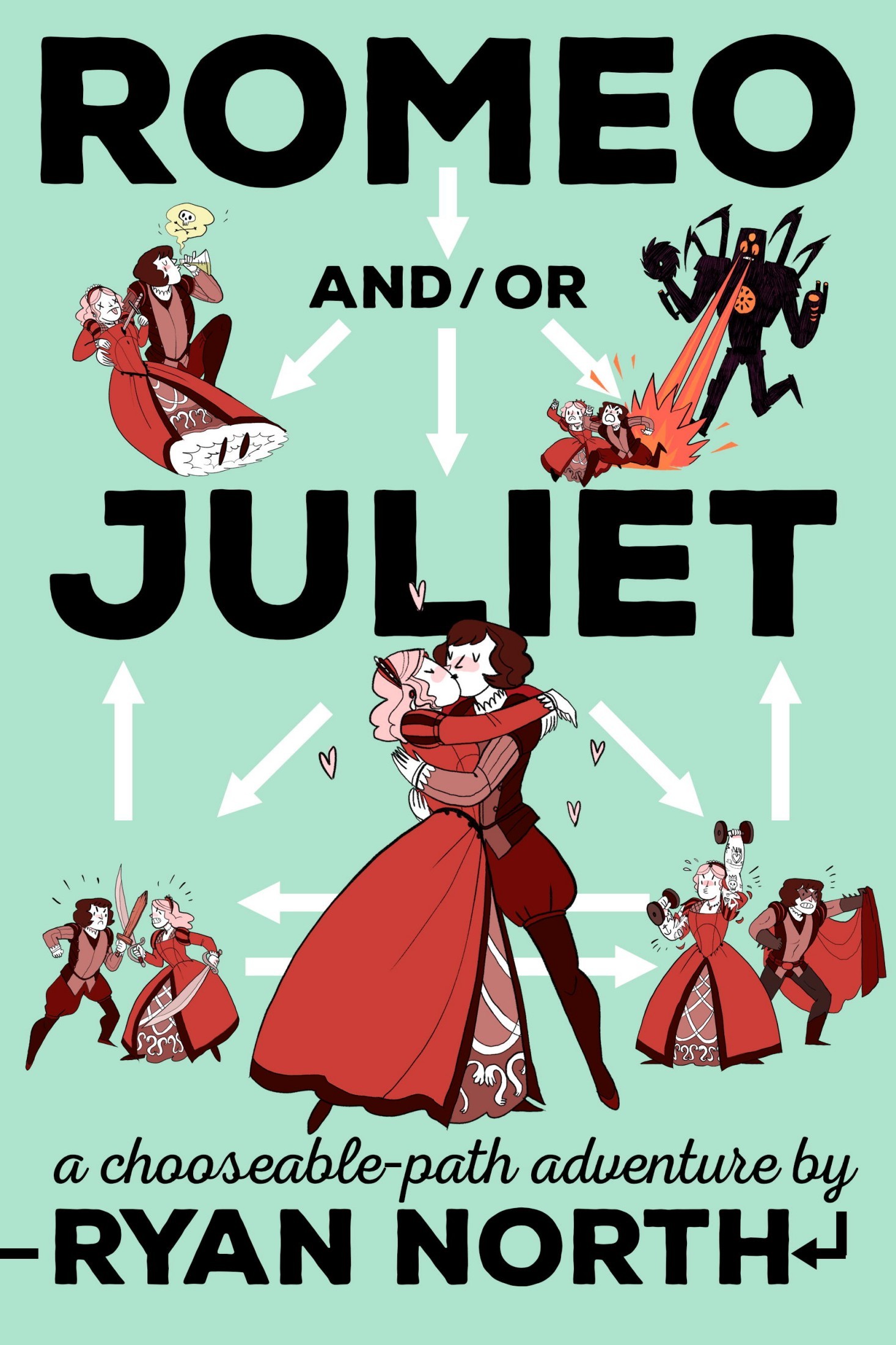 Romeo And/or Juliet: A Chooseable-Path Adventure