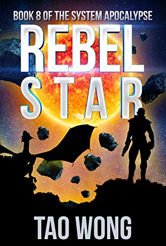 Rebel Star: A LitRPG Post-Apocalyptic Space Opera