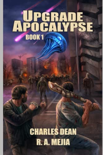 The Upgrade Apocalypse - Book 1: (A LitRPG Apocalypse series)