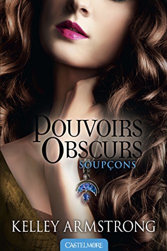 Soupçons: Pouvoirs Obscurs, T5