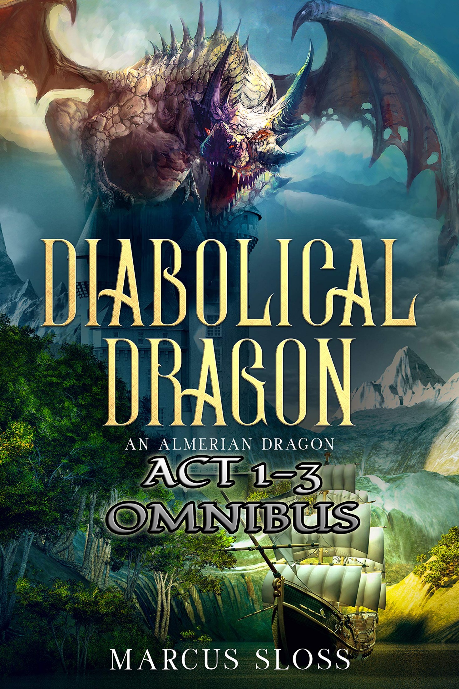 Diabolical Dragon Act 1-3 Omnibus