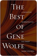 The Best of Gene Wolfe